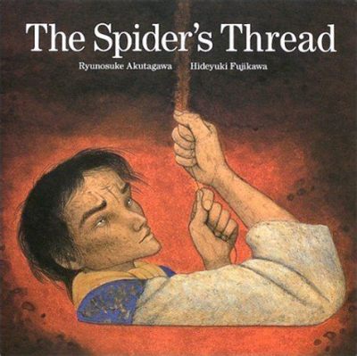  「The Spider's Thread」：知恵と慈悲を織りなす古代エジプトの寓話！